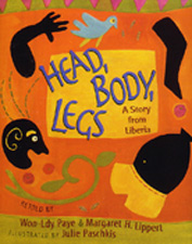 Head, Body, Legs: A Story from Liberia. Won-Ldy Paye